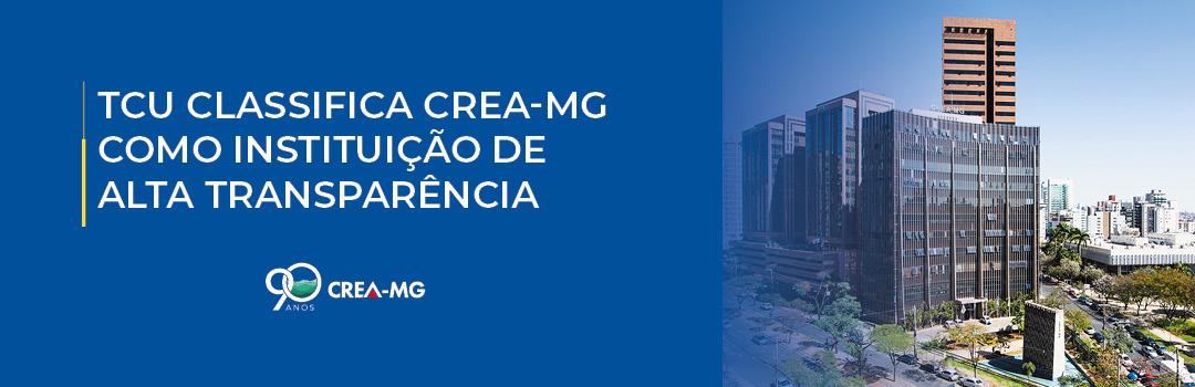 TCU classifica Crea-MG como instituição de alta transparência