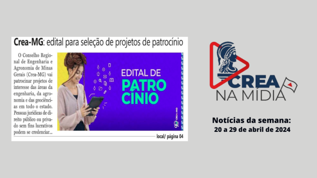 Edital de patrocínio publicado na última terça-feira é destaque do Crea na mídia.