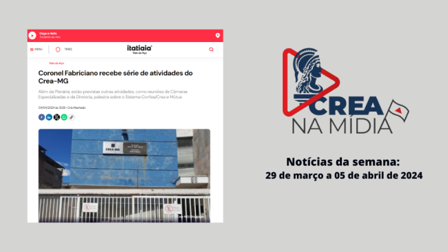 Atividades em Coronel Fabriciano são destaque do Crea na mídia    