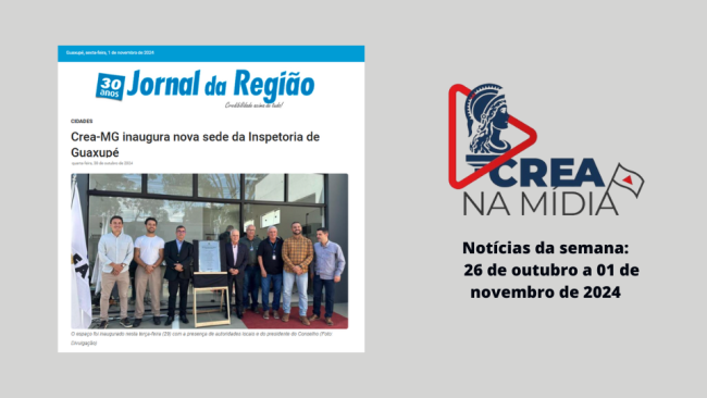 Inauguração de inspetorias em São Sebastião do Paraiso e Guaxupé são destaque no Crea na Mídia