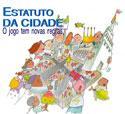 Estatuto da Cidade - o jogo tem novas regras