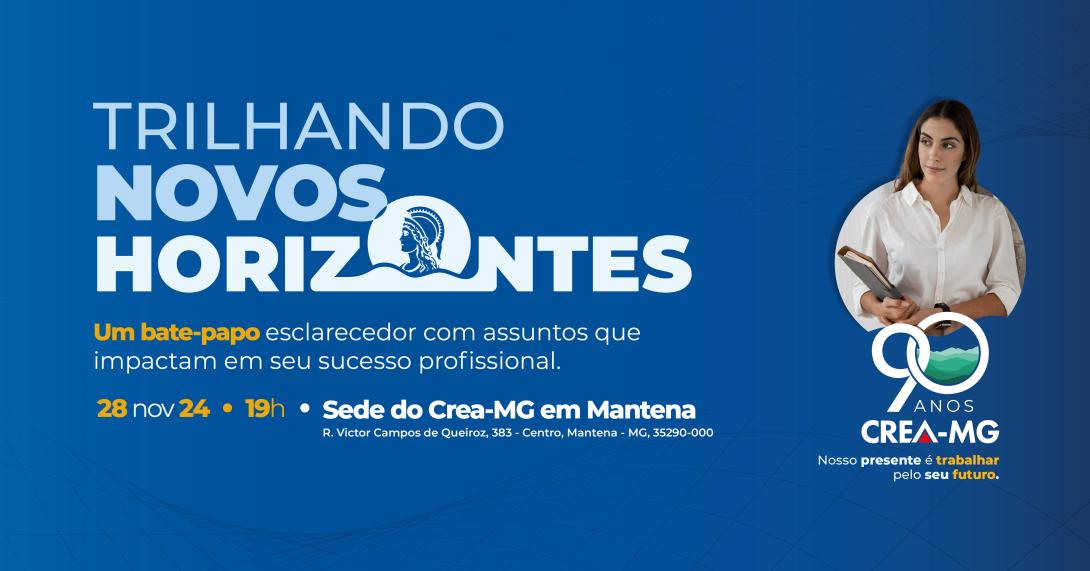Programa apresenta serviços do Crea-MG a novos profissionais de Mantena